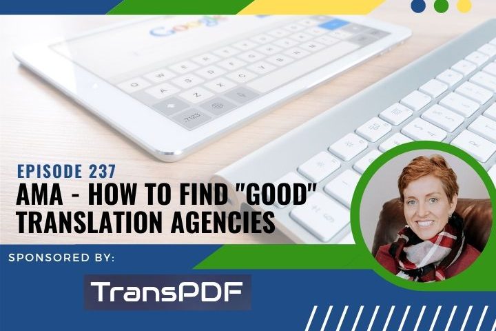 Learn how to find translation agencies and make sure you get paid.