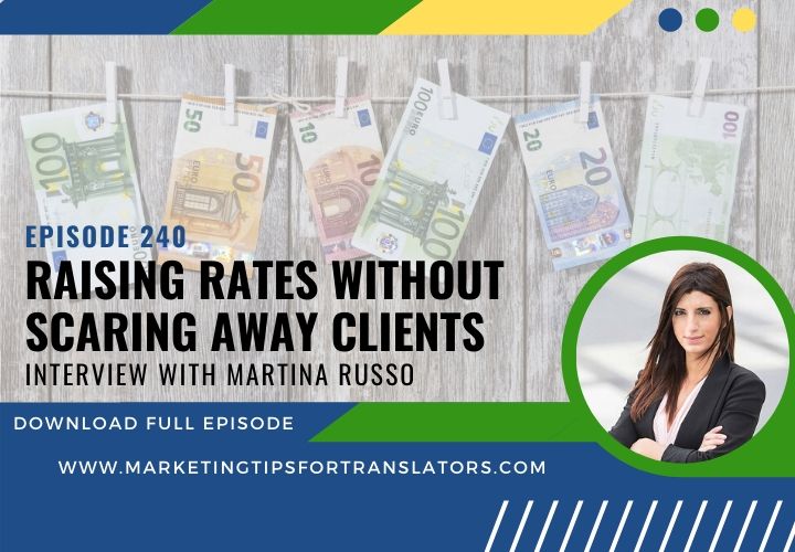 Learn how freelance translator can raise rates without scaring away clients.