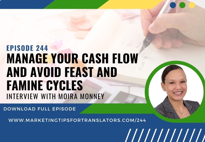 Learn how to manage cash flow and avoid feast and famine cycles.
