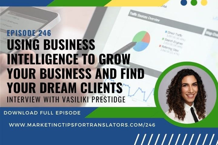 How to using business intelligence to grow your business and find your dream clients.