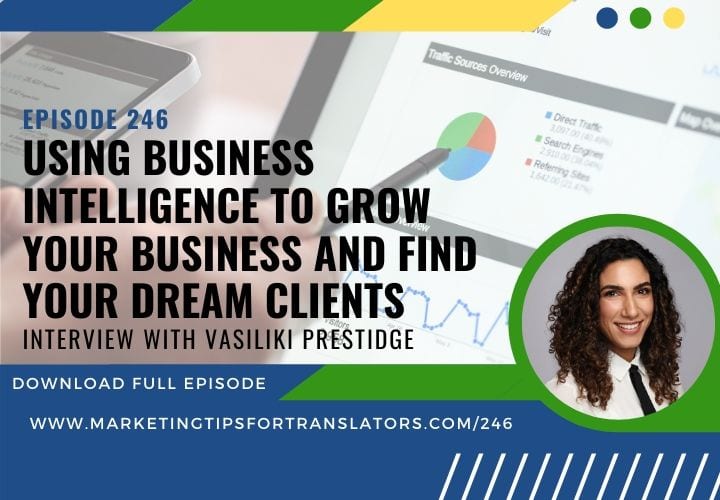 How to using business intelligence to grow your business and find your dream clients.