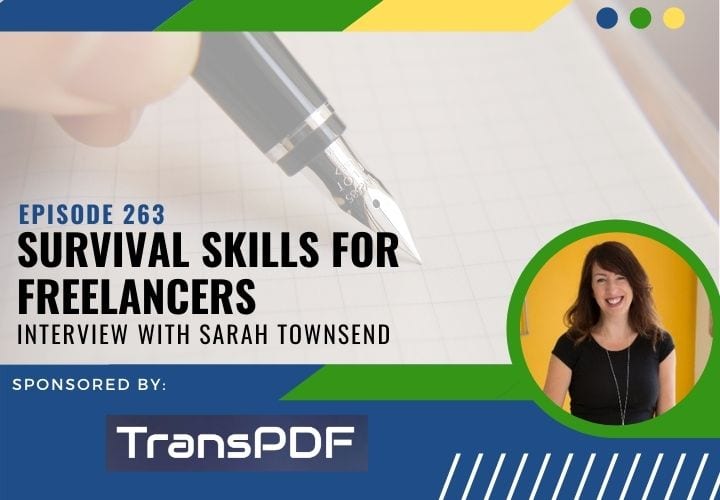 Learn more about freelance translators survival skills