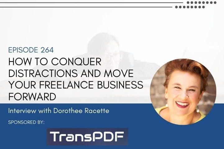 Learn how to conquer distractions to move your freelance business forward.