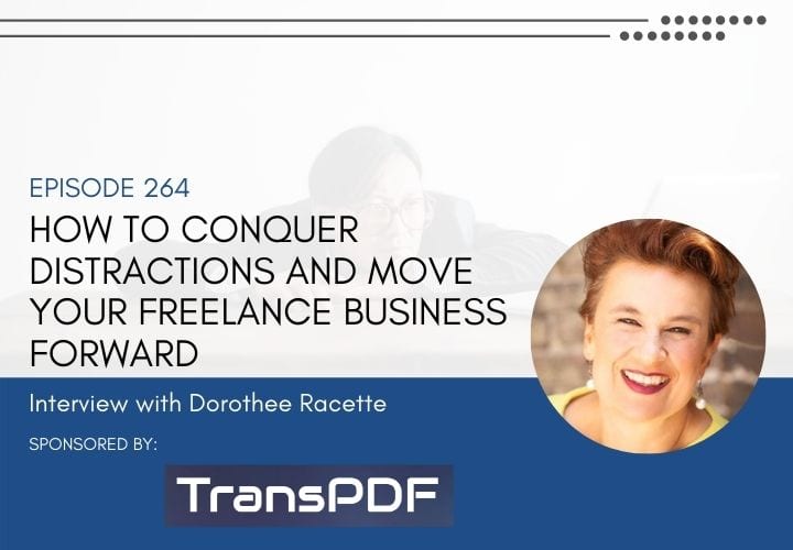 Learn how to conquer distractions to move your freelance business forward.
