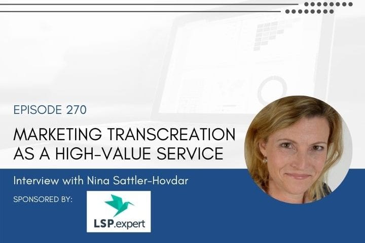 Learn how to market transcreation as a high-value service.